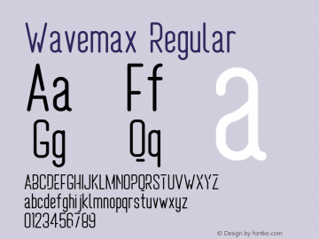 Wavemax Version 1.00;November 14, 2020 Font Sample
