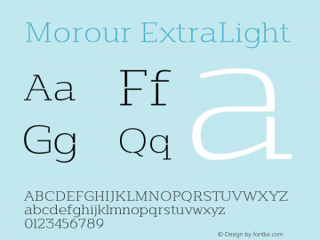 Morour ExtraLight Version 1.000;hotconv 1.0.109;makeotfexe 2.5.65596 Font Sample