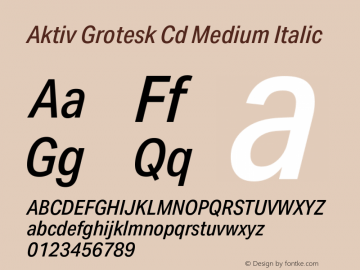 Aktiv Grotesk Cd Medium Italic Version 3.011 Font Sample