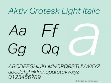 Aktiv Grotesk Light Italic Version 3.011 Font Sample