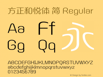 方正和悦体 简 Regular  Font Sample