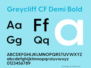 Greycliff CF Demi Bold Version 2.100;hotconv 1.0.109;makeotfexe 2.5.65596图片样张