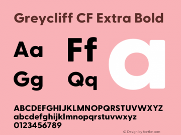 Greycliff CF Extra Bold Version 2.100;hotconv 1.0.109;makeotfexe 2.5.65596图片样张