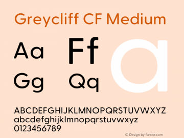 Greycliff CF Medium Version 2.100;hotconv 1.0.109;makeotfexe 2.5.65596图片样张
