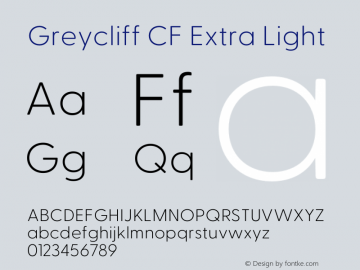Greycliff CF Extra Light Version 2.100;hotconv 1.0.109;makeotfexe 2.5.65596图片样张