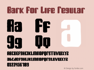 Bark For Life Version 1.007;Fontself Maker 3.5.4图片样张