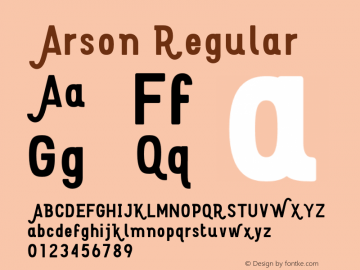 Arson Regular Version 1.000;hotconv 1.0.109;makeotfexe 2.5.65596 Font Sample