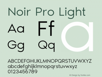 Noir Pro Light Version 1.000 Font Sample