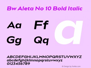 Bw Aleta No 10 Bold Italic Version 1.000;PS 001.000;hotconv 1.0.88;makeotf.lib2.5.64775 Font Sample