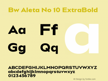 Bw Aleta No 10 ExtraBold Version 1.000;PS 001.000;hotconv 1.0.88;makeotf.lib2.5.64775 Font Sample