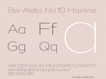 Bw Aleta No 10 Hairline Version 1.000;PS 001.000;hotconv 1.0.88;makeotf.lib2.5.64775 Font Sample