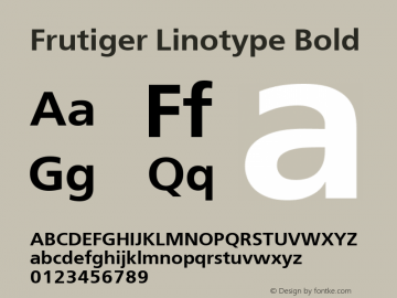 Frutiger Linotype Bold Version 1.0; 2001; initial release图片样张