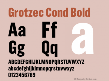 GrotzecCond-Bold Version 3.000 Font Sample