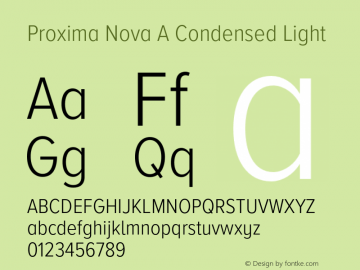 Proxima Nova A Cond Light Version 3.018;PS 003.018;hotconv 1.0.88;makeotf.lib2.5.64775 Font Sample