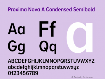 Proxima Nova A Cond Semibold Version 3.018;PS 003.018;hotconv 1.0.88;makeotf.lib2.5.64775 Font Sample