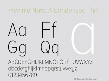 Proxima Nova A Cond Thin Version 3.018;PS 003.018;hotconv 1.0.88;makeotf.lib2.5.64775 Font Sample