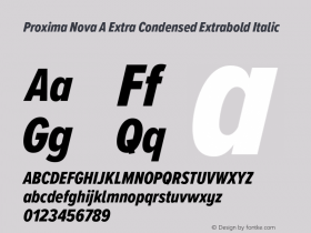 Proxima Nova A ExCn Extrabold It Version 3.018;PS 003.018;hotconv 1.0.88;makeotf.lib2.5.64775图片样张