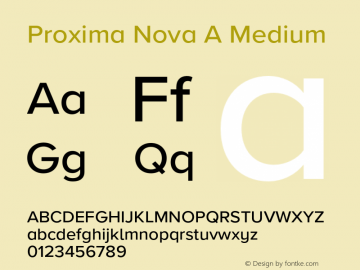 Proxima Nova A Medium Version 3.018;PS 003.018;hotconv 1.0.88;makeotf.lib2.5.64775 Font Sample
