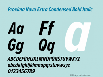 Proxima Nova ExCn Bold It Version 3.018;PS 003.018;hotconv 1.0.88;makeotf.lib2.5.64775 Font Sample