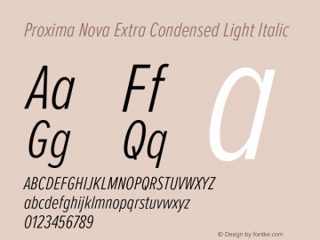 Proxima Nova ExCn Light It Version 3.018;PS 003.018;hotconv 1.0.88;makeotf.lib2.5.64775图片样张