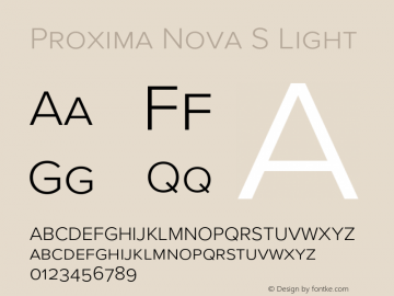 Proxima Nova S Light Version 3.018;PS 003.018;hotconv 1.0.88;makeotf.lib2.5.64775 Font Sample