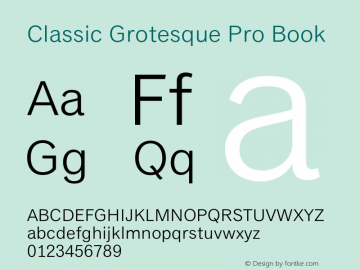 ClassicGrotesquePro-Book Version 2.00 Font Sample