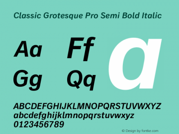 ClassicGrotesquePro-SmBdIt Version 2.00 Font Sample