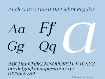 Anglecia Pro Title W03 Lt It Version 1.00 Font Sample