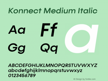Konnect Medium Italic Version 1.000;PS 001.000;hotconv 1.0.88;makeotf.lib2.5.64775;YWFTv17图片样张