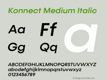 Konnect-MediumItalic Version 1.000;PS 001.000;hotconv 1.0.88;makeotf.lib2.5.64775;YWFTv17图片样张