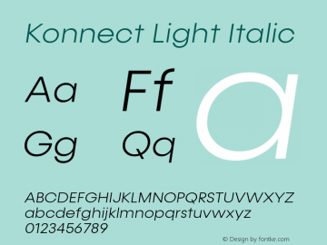 Konnect-LightItalic Version 1.000;PS 001.000;hotconv 1.0.88;makeotf.lib2.5.64775;YWFTv17图片样张