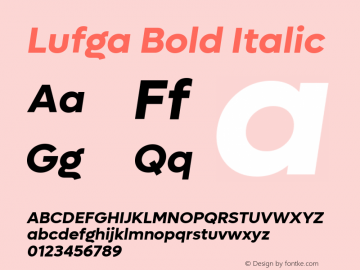 Lufga Bold Italic Version 1.000;hotconv 1.0.109;makeotfexe 2.5.65596图片样张