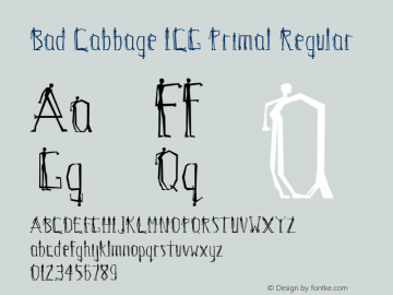 Bad Cabbage ICG Primal W05 Rg Version 4.10 Font Sample