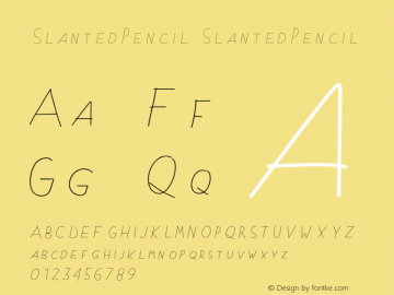 SlantedPencil SlantedPencil Version 001.000 Font Sample