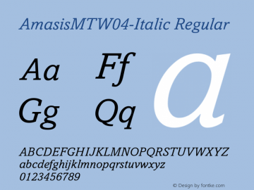 Amasis MT W04 Italic Version 1.00 Font Sample