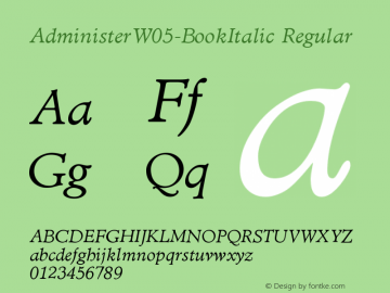 Administer W05 BookItalic Version 1.00 Font Sample