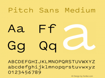 Pitch Sans Medium Version 1.001 Font Sample
