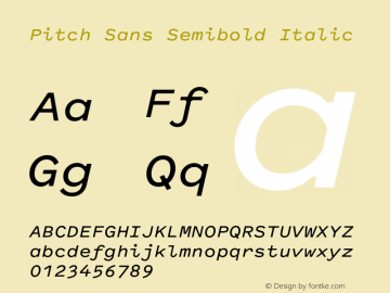 Pitch Sans Semibold Italic Version 1.001 Font Sample