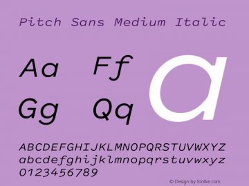 Pitch Sans Medium Italic Version 1.001 Font Sample
