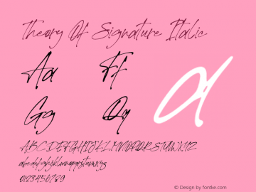 Theory of Signature Italic Version 1.00;December 20, 2020;FontCreator 13.0.0.2630 64-bit图片样张