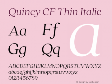 Quincy CF Thin Italic 4.100 Font Sample