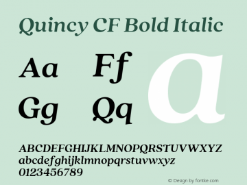 Quincy CF Bold Italic 4.100 Font Sample