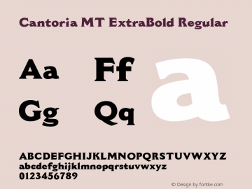 Cantoria MT ExtraBold Regular Version 1.00 - October 2001 Font Sample