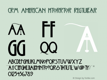 CRM AMERICAN HORROR W05 Regular Version 1.00 Font Sample