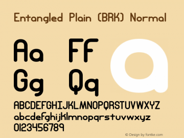 Entangled Plain (BRK) Normal Version 3.11 Font Sample