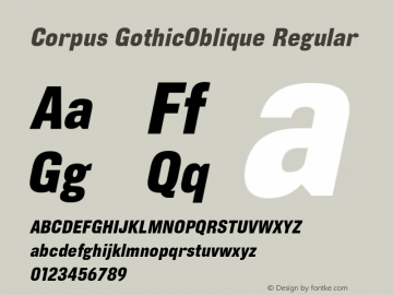 Corpus GothicOblique W05 Rg Version 4.10 Font Sample