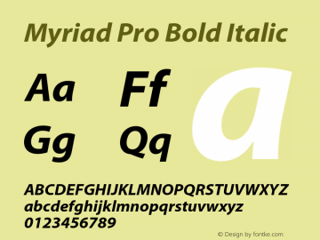 Myriad Pro Bold Italic Version 2.006;PS 002.000;Core 1.0.38;makeotf.lib1.6.6565图片样张