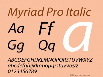 Myriad Pro Italic Version 2.106;PS 2.000;hotconv 1.0.70;makeotf.lib2.5.58329图片样张