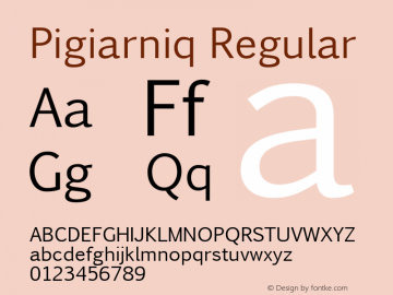Pigiarniq Regular Version 1.0; 2001 Font Sample