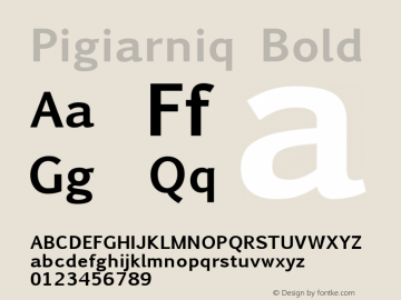 Pigiarniq Bold Version 1.2; 2001 Font Sample